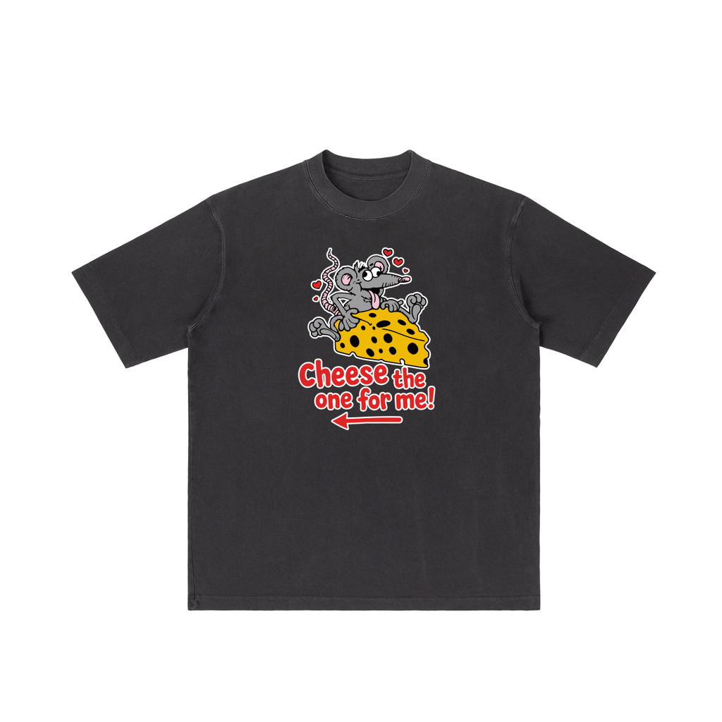 Cheese the one for me